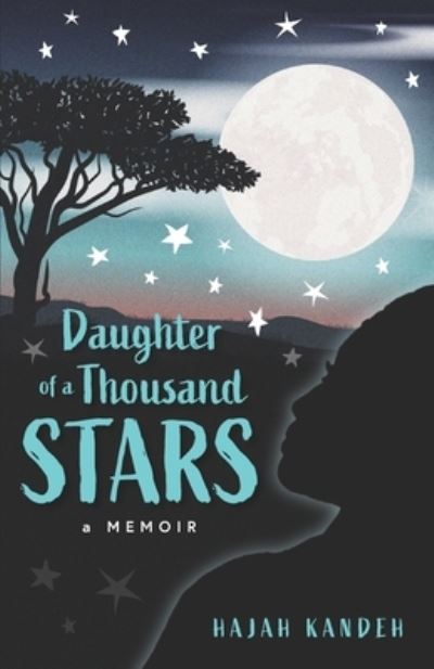 Cover for Hajah Kandeh · Daughter of a Thousand Stars: A Memoir (Taschenbuch) (2021)