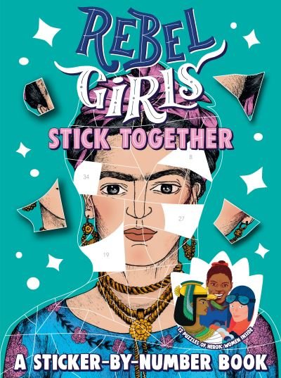Cover for Rebel Girls · Rebel Girls Stick Together: A Sticker-by-Number Book (Paperback Bog) (2021)