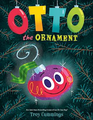 Cover for Troy Cummings · Otto the Ornament (Paperback Bog) (2025)