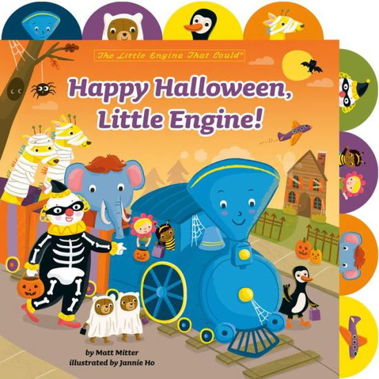 Cover for Matt Mitter · Happy Halloween, Little Engine!: A Tabbed Board Book - The Little Engine That Could (Board book) (2022)