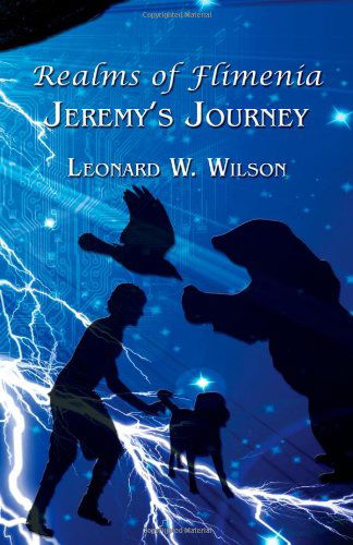 Cover for Leonard Wilson · Realms of Flimenia Jeremy's Journey (Paperback Book) (2008)