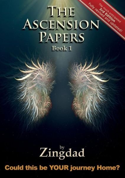 Cover for Zingdad · The Ascension Papers - Book 1 (Paperback Book) [3rd Revised edition] (2014)