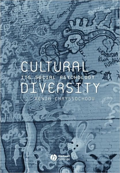 Cover for Chryssochoou, Xenia (Panteion University of Social &amp; Political Sciences, Athens) · Cultural Diversity: Its Social Psychology (Paperback Book) (2003)