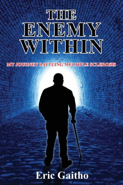 Cover for Eric Gaitho · The Enemy Within (Paperback Book) (2021)