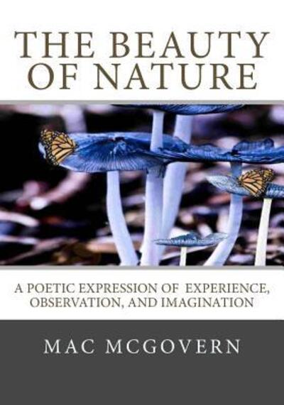 Cover for Mac McGovern · The Beauty Of Nature (Paperback Book) (2015)