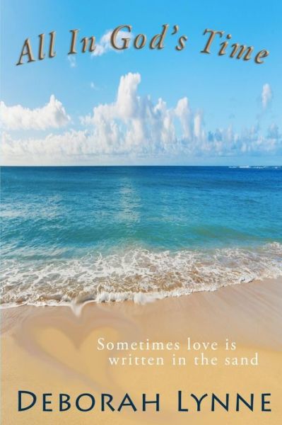 Cover for Deborah Lynne · All In God's Time (Paperback Book) (2016)