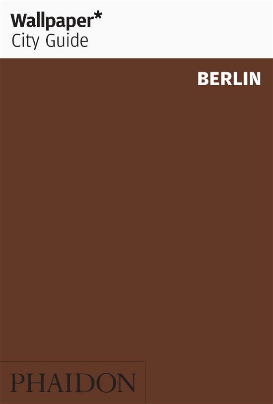 Cover for Wallpaper · Wallpaper City Guide: Berlin (Bok) (2014)