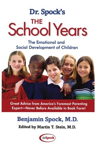 Cover for Benjamin Spock M.d. · Dr. Spock's the School Years: the Emotional and Social Development of Children (Taschenbuch) [First edition] (2001)