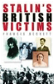 Cover for Francis Beckett · Stalin's British Victims: The Story of Rosa Rust (Hardcover Book) [UK edition] (2004)