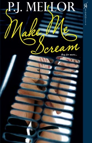 Cover for P.j. Mellor · Make Me Scream (Paperback Book) [First edition] (2008)