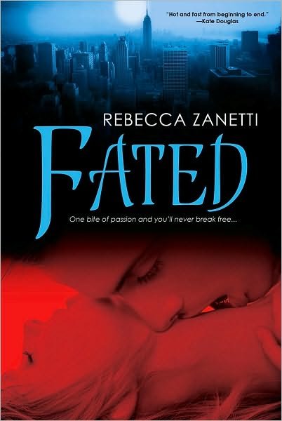 Fated - Rebecca Zanetti - Books - Kensington Publishing - 9780758259233 - March 1, 2011