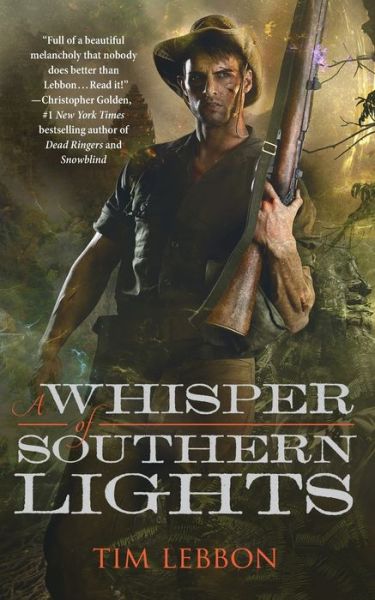 Cover for Tim Lebbon · A Whisper of Southern Lights (Paperback Book) (2016)