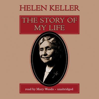 Cover for Helen Keller · The Story of My Life (MP3-CD) [MP3 CD Una edition] (2000)