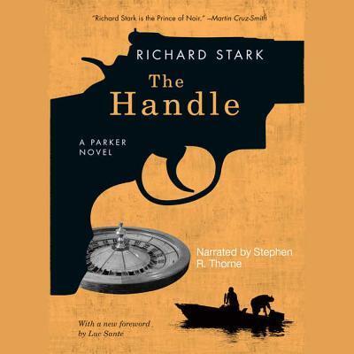 Cover for Richard Stark · The Handle Lib/E (CD) (2011)