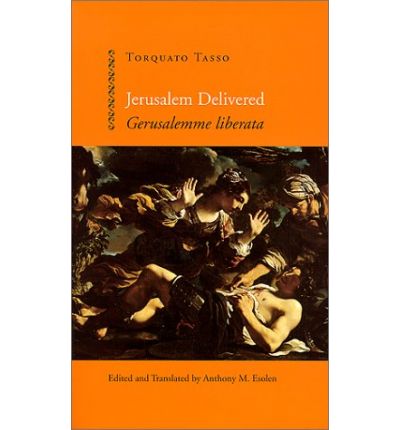 Cover for Torquato Tasso · Jerusalem Delivered (Gerusalemme liberata) (Bok) (2017)