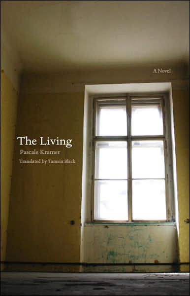 Cover for Pascale Kramer · The Living - European Women Writers (Paperback Book) (2007)