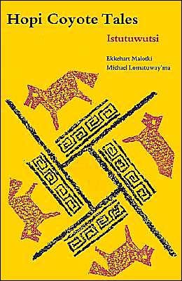 Cover for Ekkehart Malotki · Hopi Coyote Tales: Istutuwutsi (Pocketbok) (1984)