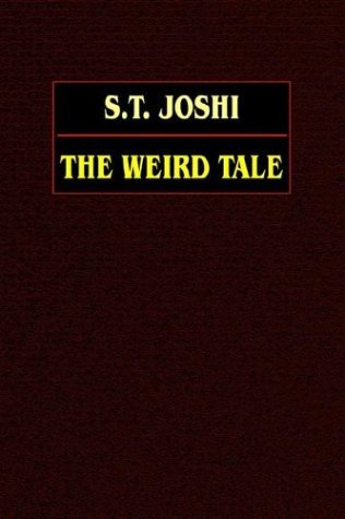 Cover for S. T. Joshi · The Weird Tale (Hardcover Book) (2003)