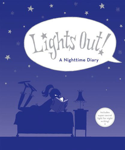 Cover for Robie Rogge · Lights out: a Night Time Diary (Book) [Revised edition] (2008)