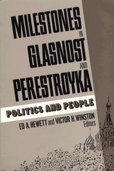 Cover for Ed A. Hewett · Milestones in Glasnost and Perestroika: Politics and People (Paperback Bog) (1991)