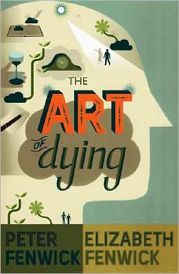 Cover for Peter Fenwick · The Art of Dying (Paperback Book) (2008)