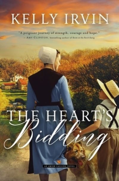 Cover for Kelly Irvin · The Heart's Bidding - Amish Calling (Paperback Book) (2023)