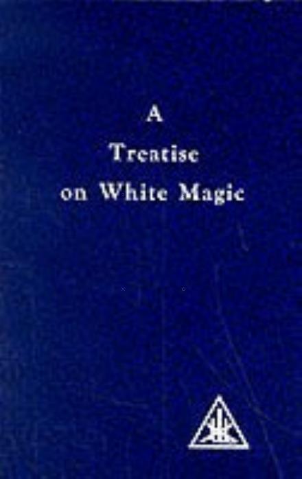 A Treatise on White Magic - Alice A. Bailey - Livros - Lucis Press Ltd - 9780853301233 - 1 de dezembro de 1951