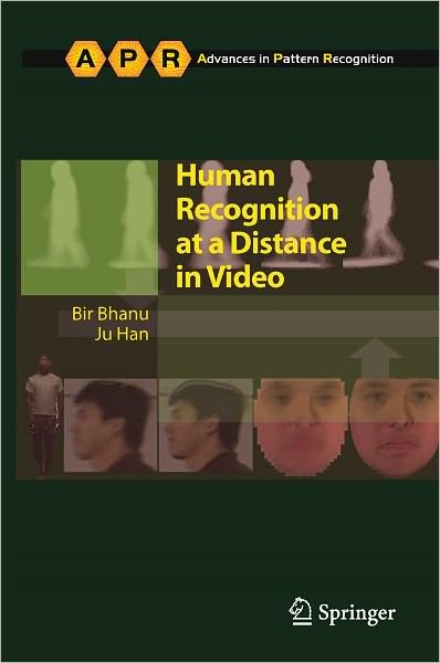 Cover for Bir Bhanu · Human Recognition at a Distance in Video - Advances in Computer Vision and Pattern Recognition (Hardcover Book) [2010 edition] (2010)