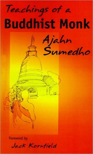 Cover for Ajahn Sumedho · Teachings of a Buddhist Monk (Pocketbok) (2000)