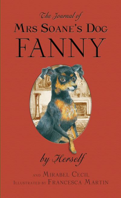 Cover for Mirabel Cecil · The Journal of Mrs Soane's Dog Fanny, by Herself (Paperback Book) (2013)