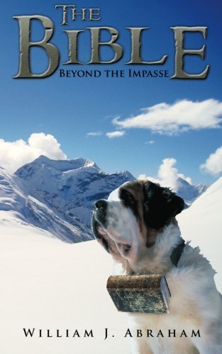 Cover for William J. Abraham · The Bible: Beyond the Impasse (Paperback Book) (2012)
