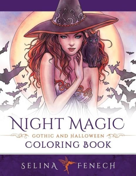 Cover for Selina Fenech · Night Magic - Gothic and Halloween Coloring Book - Fantasy Coloring by Selina (Taschenbuch) (2016)