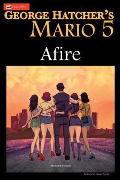 Cover for George Hatcher · Mario 5 Afire (Paperback Book) (2018)