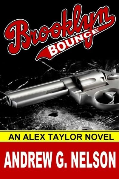 Andrew G Nelson · Brooklyn Bounce (Paperback Bog) (2017)