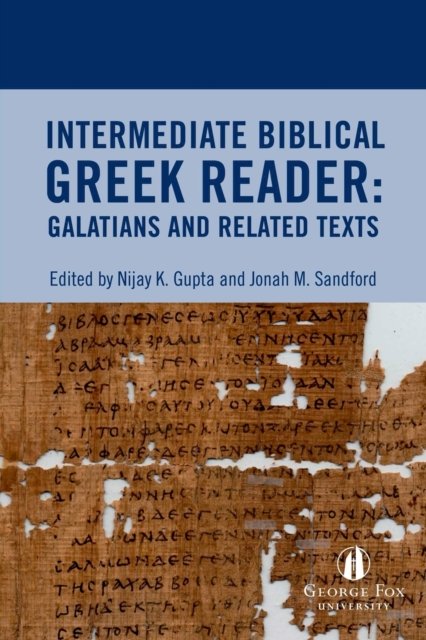 Cover for Nijay Gupta · Intermediate Biblical Greek Reader (Paperback Bog) (2018)