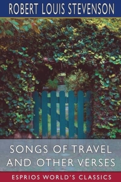 Cover for Robert Louis Stevenson · Songs of Travel and Other Verses (Esprios Classics) (Paperback Book) (2024)