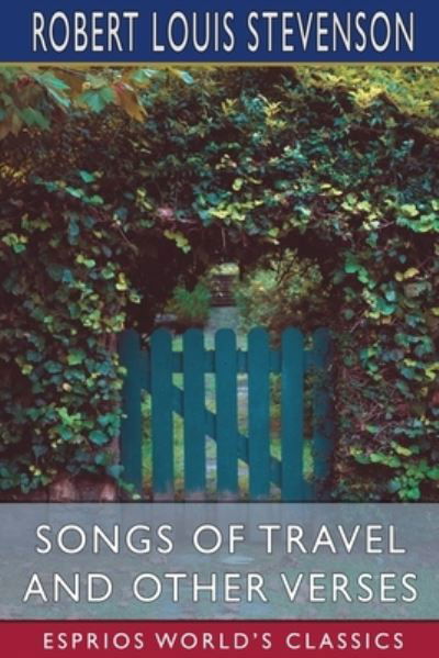 Cover for Robert Louis Stevenson · Songs of Travel and Other Verses (Esprios Classics) (Pocketbok) (2024)