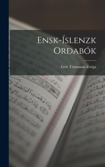 Cover for Geir Tómasson Zoëga · Ensk-Íslenzk Orðabók (Buch) (2022)