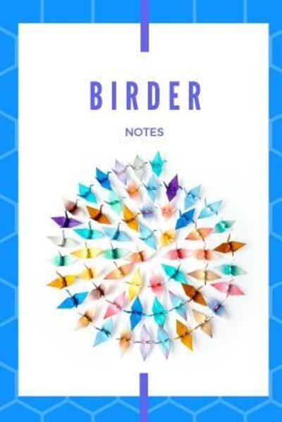 Cover for M S McGowen · Birder Notes (Paperback Book) (2019)