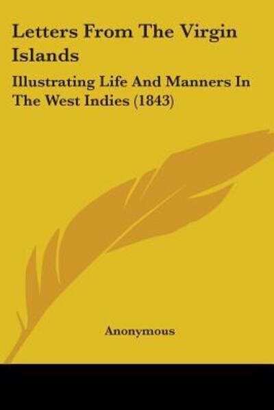 Cover for Anonymous Anonymous · Letters From The Virgin Islands (Paperback Book) (2009)