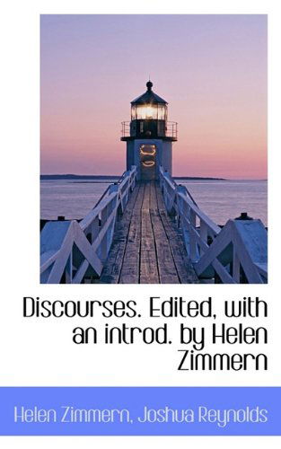 Cover for Joshua Reynolds · Discourses. Edited, with an Introd. by Helen Zimmern (Paperback Book) (2009)