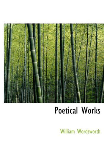 Cover for William Wordsworth · Poetical Works (Hardcover Book) (2009)