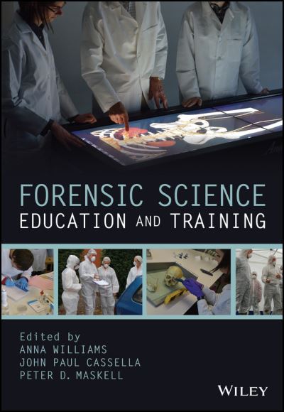 Cover for A Williams · Forensic Science Education and Training: A Tool-kit for Lecturers and Practitioner Trainers (Hardcover Book) (2017)