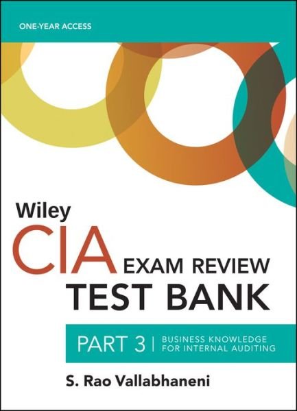 Cover for S. Rao Vallabhaneni · Wiley CIAexcel Test Bank 2019: Part 3, Business Knowledge for Internal Auditing (2-year access) (Taschenbuch) (2019)