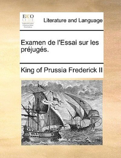 Cover for Frederick II · Examen De L'essai Sur Les Prjugs. (Paperback Book) (2010)