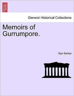Cover for Glyn Barlow · Memoirs of Gurrumpore. (Paperback Book) (2011)