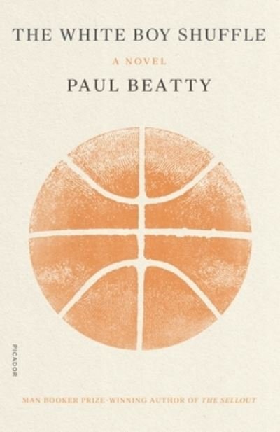 Cover for Paul Beatty · The White Boy Shuffle: A Novel (Paperback Book) (2021)