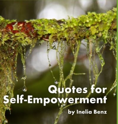 Cover for Inelia Benz · Self-Empowerment Quotes (Book) (2021)