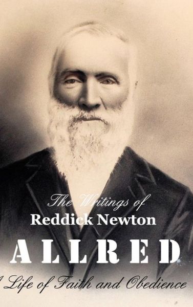 Cover for Teresa Andersen Burrell · The Writings of Reddick Newton A l l r e d (Hardcover Book) (2016)