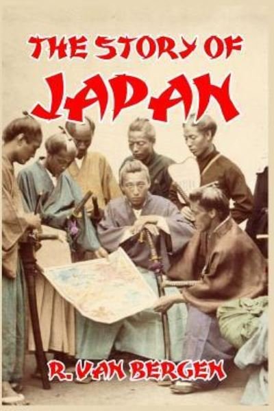 Cover for R Van Bergen · The Story of Japan (Paperback Book) (2024)